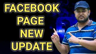Facebook Page Update 2021 | Facebook Page Latest Update | Facebook New Update 2021 | by Diptanu Shil