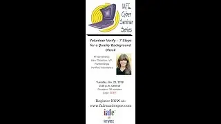 Volunteer Verify &ndash; 7 Steps for a Quality Background Check - IAFE CyberSeminar