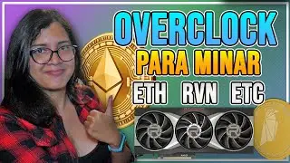OVERCLOCK  PARA MINAR CRIPTOMONEDAS (ETH, RVN, ETC)