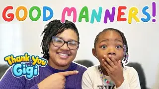Manners with GiGi & Renni ✨ | Polite Words for Toddlers & Preschoolers