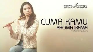 CUMA KAMU | RHOMA IRAMA | POP VERSION