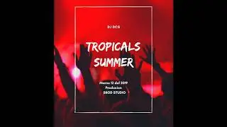DJ DCS-TROPICALS SUMMER
