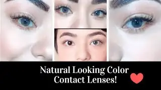 Natural Looking COLOR CONTACTS!!1