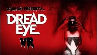 DREADEYE VR - 
