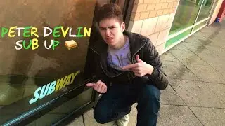 SUBWAY RAP - Shut Up (Stormzy Parody) &ldquo;Sub Up&rdquo; - Peter Devlin