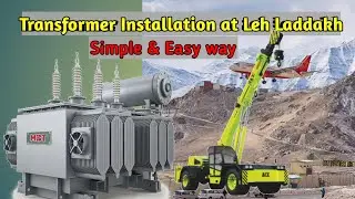 2000 KVA Transformer Installation at Leh Laddakh Airport 11000ft | Electrical Installation