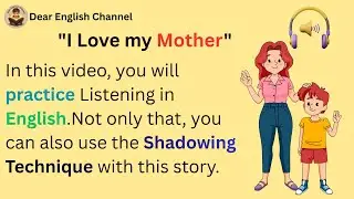 Learn English Through Stories: I Love My Mother