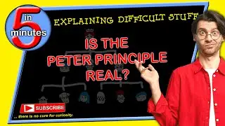 Is the Peter Principle Real? - Explaining Difficult Stuff