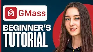 Gmass Tutorial for Beginners | Master Email Campaigns in Gmail (2025)
