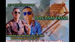 Founaikaini Madou & IB la joie new single Dôgôsè FASSA 2025 disponible 👏