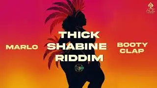 Marlo - Booty Clap |Thick Shabine Riddim “Soca/Bouyon 2026”