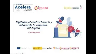 Jornada 1 2026 - Digitaliza el control horario y laboral de la empresa - Kit Digital