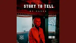 STORY TO TELL