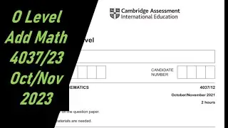O Level Additional Mathematics  Paper 2 4037/23 Oct/Nov 2023