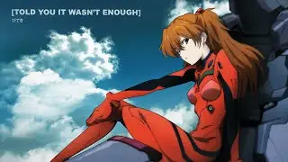 kasper fell - told you it wasn't enough (lyrics)