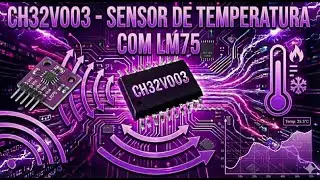 29 - CH32V003 -  LM75 - SENSOR DE TEMPERATURA