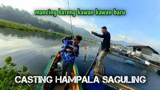 MABAR CASTING HAMPALA BERSAMA KAWAN BARU | Casting ikan hampala saguling terbaru