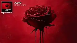 JLUIS - Veneno Lento [Afro House]