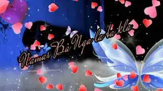 Ngam Ju Lah ki&ntilde; Ban Klet Noh... Love 🥰 khasi  song 🎶🎶// Whatapp  Status //💞🥀☔