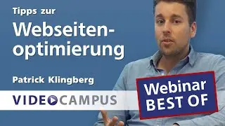 Tipps zur Webseitenoptimierung von Patrick Klingberg I Webinar I Best of