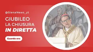 Chiusura dell’Anno Giubilare, la messa dal Duomo di Siena in diretta