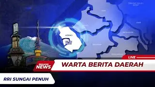 🔴[LIVE] WARTA BERITA DAERAH RRI SUNGAI PENUH - KAMIS, 05 FEBRUARI 2026