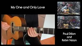My One and Only love Played by Paul Dillon and Robin Nolan