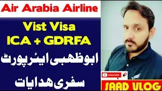 AirArabia Airline News Update - Abudhabi Airport Travel Guide - Saad Vlog