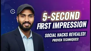 How to Make a Lasting First Impression in Five Seconds Using These Simple Social Interaction Hacks