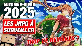 Automne - Hiver 2025, les RPG &agrave; surveiller - Y a-t-il trop de remakes et de remasters ?