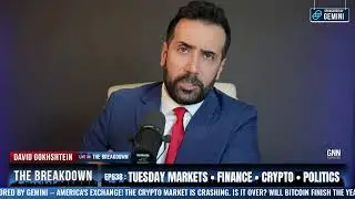 THE BREAKDOWN #638 -- CRYPTO MARKET & POLITICS