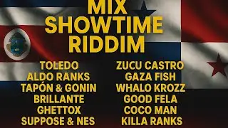 Tico Showtime Riddim Panam&aacute; Costa Rica v&iacute;deo mix #dancehall #panama #costarica #dj