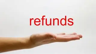 How to Pronounce refunds - American English