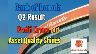 Bank of Baroda Q2 Results 2025 | Profit Falls 8% to ₹4809 Cr | Asset Quality Improves |Full Analysis
