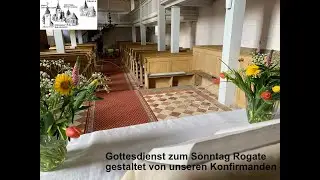 Gottesdienst zum Sonntag Rogate aus Craula gestaltet von Konfirmanden