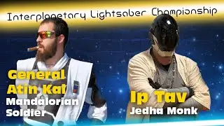 Interplanetary Lightsaber Championship (Blade Match S7E9) - Ip Tav vs General Atin Kal
