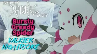 Nightcore『Bursty Greedy Spider 』Kumo Desu Ga Nani Ka? Op 2 Full