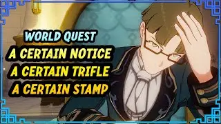 A Certain Notice World Quest Chain | Genshin Impact 4.0 Fontaine