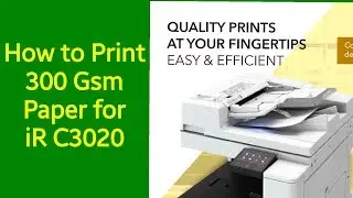 Canon color Photocopier iR C3020 | Heavy paper printing tutorial