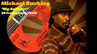 Michael Buckley - My Selector (2B Productions) 1995