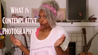 What is contemplative photography, anyway?