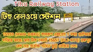 Tihu Railway Station। High speed skipping by 15657 (DLI-KYQ) BP Mail।