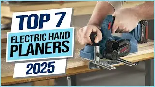 Top 7 Best Electric Hand Planers 2025