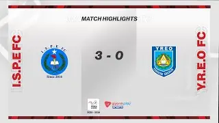 Match Highlights, Myanmar Women League 2025-26, Week - 15, I.S.P.E FC 3 - 0 Y.R.E.O FC