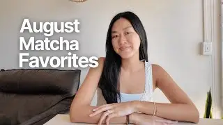 august 2025 matcha favorites - mellow matcha, kyo hayashiya, RYEA