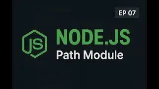 Path Module in Node JS | Node JS Tutorial | Node JS Course