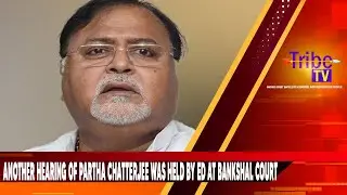 Another Hearing Of Partha Chatterjee Was Held By ED at Bankshal Court