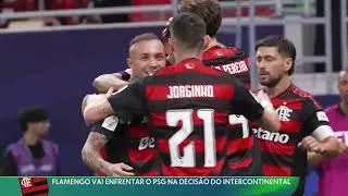 ESPORTE ESPETACULAR | FLAMENGO VENCE O PYRAMIDS E VAI ENFRENTAR O PSG NA FINAL DO MUNDIAL