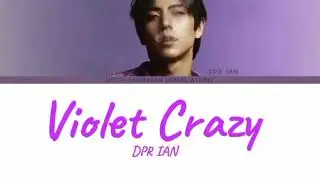 DPR IAN - Violet Crazy [Color Coded Lyrics/ENG] 