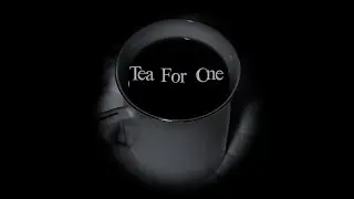 Tea For One - A Short Film (Eric's Cut)
